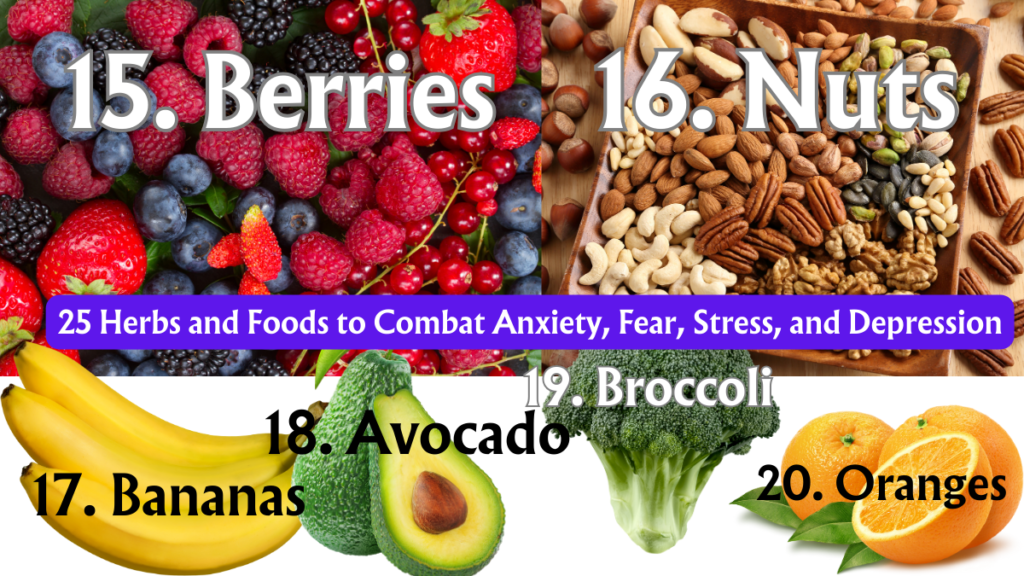 25 Herbs and Foods to Combat Anxiety, Fear, Stress, and Depression