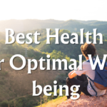  101 Best Health Tips for Optimal Well-being