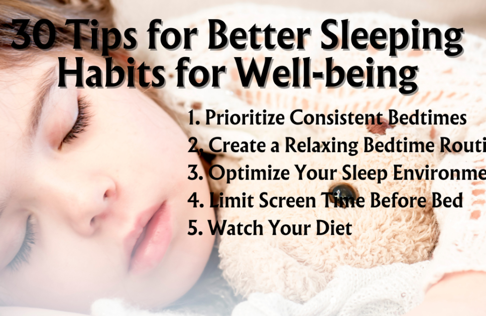 30 Tips for Better Sleeping Habits for Well-being