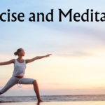 30 Tips for Exercise and Meditation for Better Health