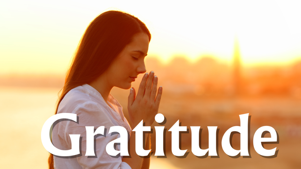 Gratitude