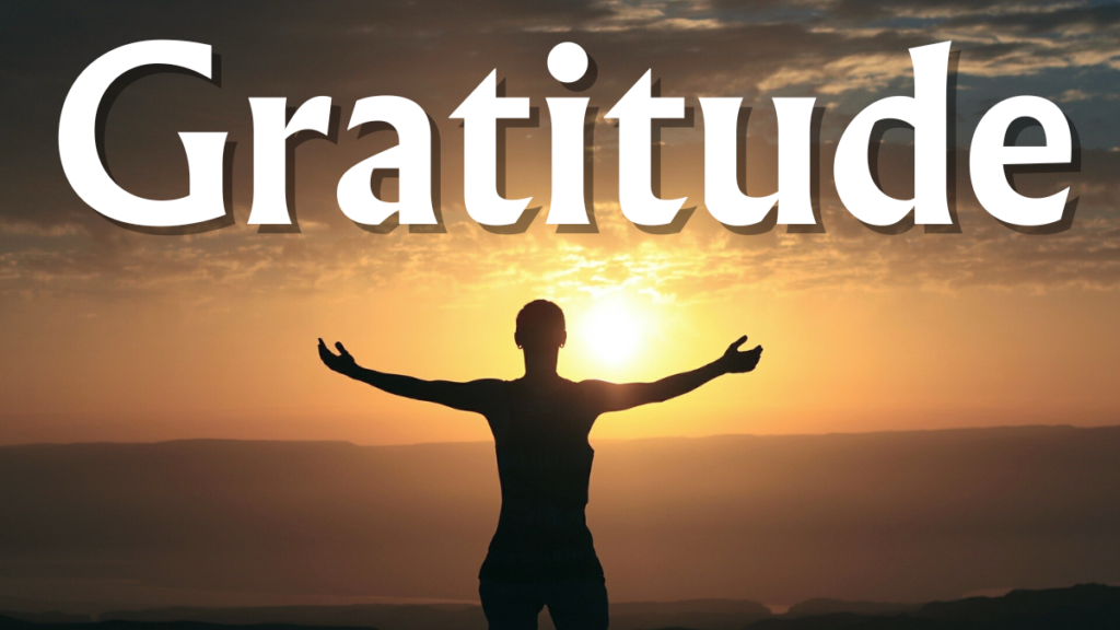 Gratitude