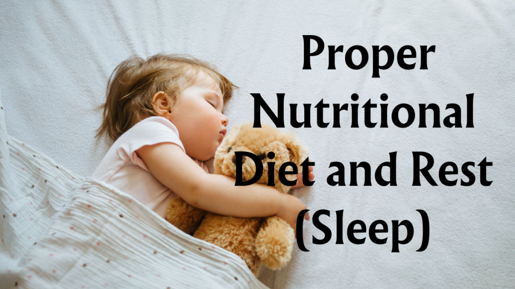  Proper Nutritional Diet and Rest (Sleep) (Part 15/15)