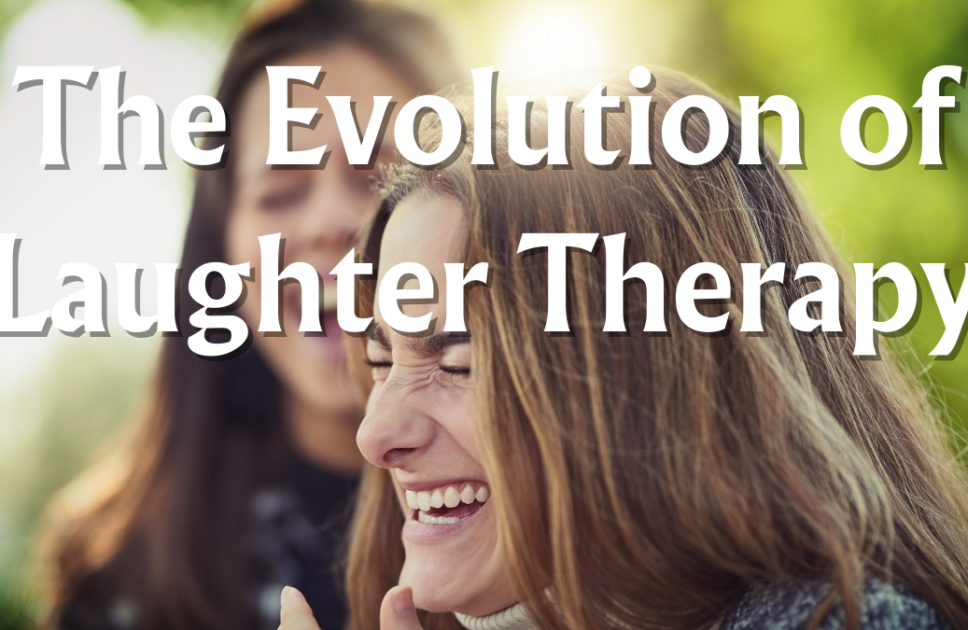 The Evolution of Laughter Therapy, 10 FAQs About Laughter Yoga
