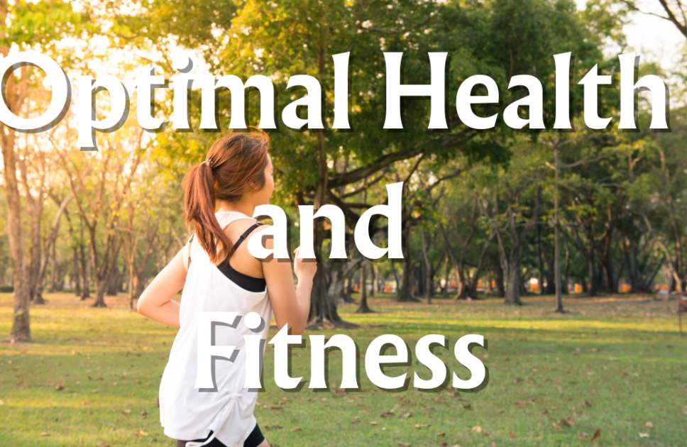 Defining Optimal Health and Fitness