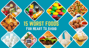 Read more about the article Tips from Cardiologists and Dietitians: Avoid the 15 worst foods for heart health